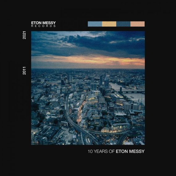 10 Years Of Eton Messy Album Announced