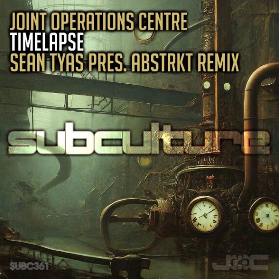 JOINT OPERATIONS CENTRE – TIMELAPSE (SEAN TYAS PRES. ABSTRKT REMIX)
